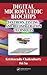 Digital Microfluidic Biochips: Synthesis, Testing, and Reconfiguration Techniques
