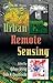 Urban Remote Sensing (Remote Sensing Applications Series)