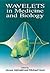 Wavelets in Medicine and Biology