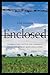 Enclosed: Conservation, Cattle, and Commerce Among the Q’eqchi’ Maya Lowlanders (Culture, Place, and Nature)