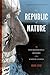 The Republic of Nature: An ...