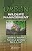 Urban Wildlife Management by Clark E. Adams