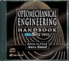 Optomechanical Engineering Handbook Cr Cnet Base 1999
