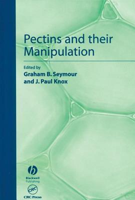 Pectins and Their Manipulation (Sheffield Biological Siences)