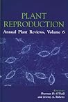 Annual Plant Reviews, Volume 6: Plant Reproduction