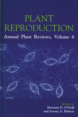 Annual Plant Reviews, Volume 6: Plant Reproduction