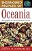 Endangered Peoples of Oceania: Struggles to Survive and Thrive (The Greenwood Press Endangered Peoples of the World Series)