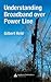 Understanding Broadband over Power Line