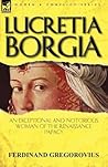 Lucretia Borgia: ...