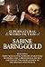 The Collected Supernatural and Weird Fiction of Sabine Baring-Gould: Including Three Novelettes, 'Margery of Quether,' 'Mustapha' and 'a Professional Secret'