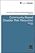 Community Based Disaster Risk Reduction (Community, Environment and Disaster Risk Management, 10)