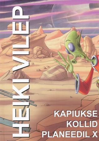 Kapiukse kollid planeedil X (Hardcover)