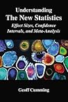 Understanding The New Statistics (Multivariate Applications Series) Understanding The New Statistics (Multivariate Applications Series)