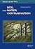 Soil and Water Contamination, 2nd Edition (Balkema Proceedings and Monographs in E)