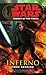 Inferno (Star Wars: Legacy of the Force, #6)
