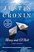 Mary and O'Neil by Justin Cronin Mary and O'Neil by Justin Cronin