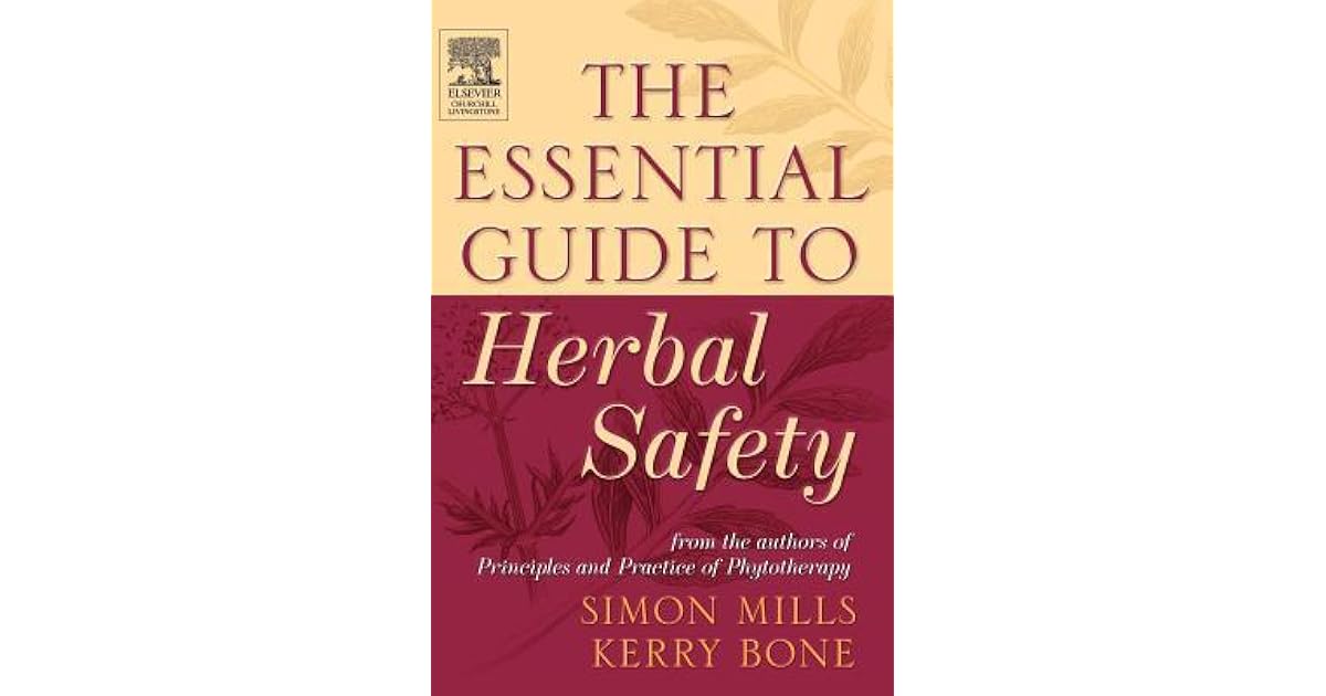 The Essential Guide to Herbal Safety by Simon Y. Mills