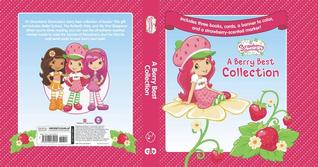 Strawberry Shortcake - A Berry Best Collection (3 Book Set)