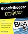 Google Blogger For Dummies by Susan Gunelius