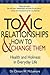 Toxic Relationships and How to Change Them: Health and Holiness in Everyday Life