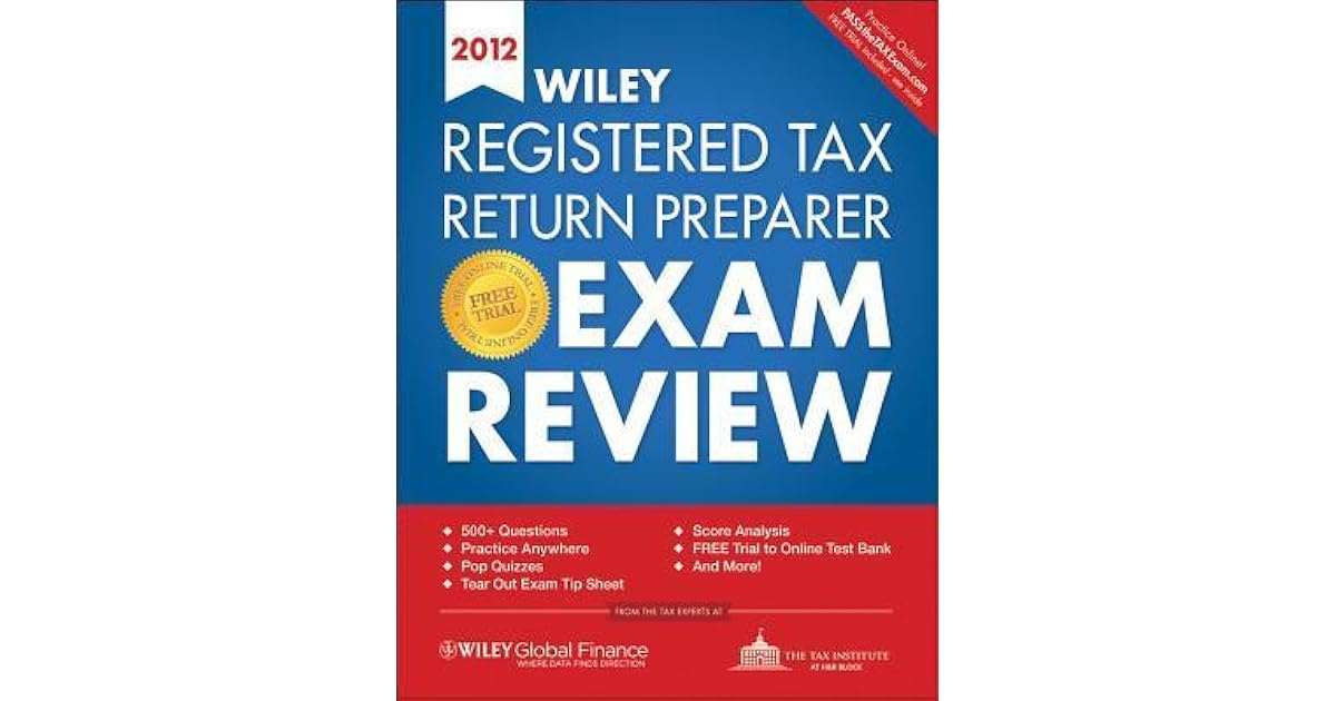 Wiley Registered Tax Return Preparer Exam Review by The Tax Institute