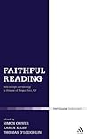 Faithful Reading: New Essays in Theology in Honour of Fergus Kerr, OP (T & T Clark Theology)
