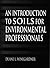 An Introduction to Soils for Environmental Professionals