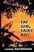 Fat Girl Fairy Boy