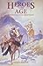 Heroes of the Age: Moral Fault Lines on the Afghan Frontier (Volume 21) (Comparative Studies on Muslim Societies)
