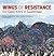 Wings of Resistance: The Gi...