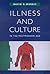 Illness and Culture in the ...
