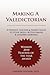 Making a Valedictorian: A Student,Teacher and Parent Guide to Study Skills, Better Grades & Lifelong Learning