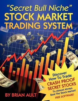 "Secret Bull Niche" Stock Market Trading System