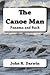 The Canoe Man Panama and Back: Panama and Back