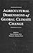 Agricultural Dimensions of Global Climate Change