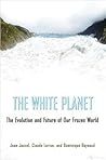 The White Planet by Jean Jouzel