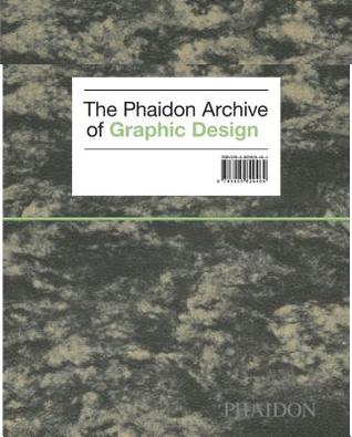 The Phaidon Archive of Graphic Design (Hardcover)