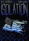 Isolation (Built on Fear, #2) Isolation (Built on Fear, #2)