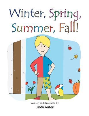Winter, Spring, Summer, Fall!