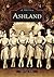 Ashland (Images of America: Virginia)