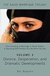 Divorce, Desperation, and Dramatic Developments Divorce, Desperation, and Dramatic Developments