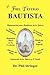 El Fiel Testigo Bautista