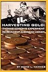 Harvesting Gold by David L. Hammes