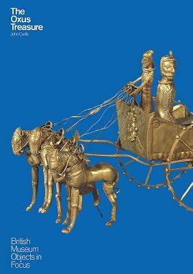 The Oxus Treasure (Object in Focus)