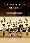 University of Memphis (Campus History) University of Memphis (Campus History)