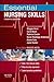 Essential Nursing Skills: Clinical skills for caring (Essential Skills for Nursing)