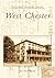 West Chester (PA) (Postcard History Series)