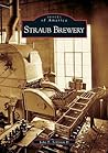 Straub Brewery (Images of America: Pennsylvania)