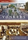 Yonkers, New York (Then and Now)