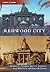 Redwood City, California (Then and Now)